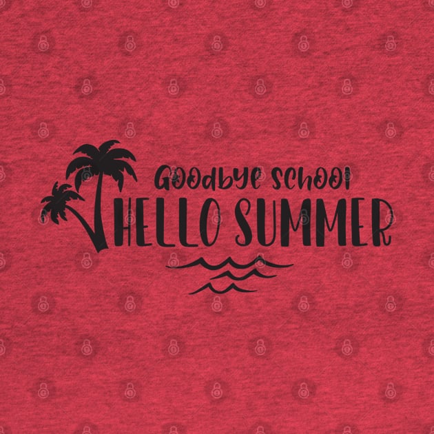 Goodbye schoool hello summer by uniqueversion